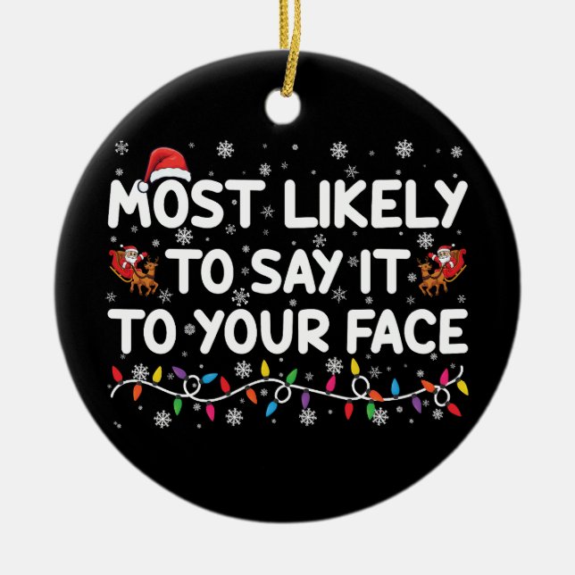 Adorno De Cerámica Lo Más Probable Es Decirlo A Tus Navidades Diverti (Frente)