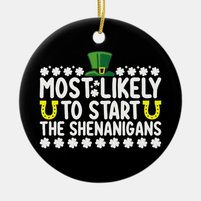 Adorno De Cerámica Lo Más Probable Es Que Empiecen Los Shenanigans St (Frente)