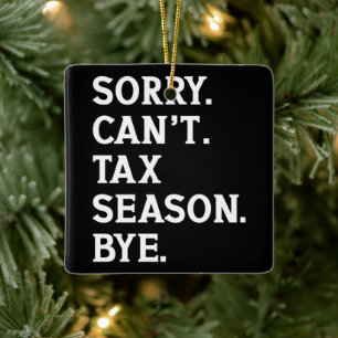 Adorno De Cerámica Lo siento, no puedo cobrar impuestos, adiós, cómic