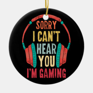 Adorno De Cerámica Lo siento, no puedo oírte estoy jugando a juegos