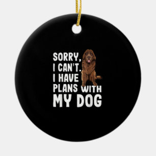 Adorno De Cerámica Lo Siento, No Puedo Tener Planes Con Mi Perro De T