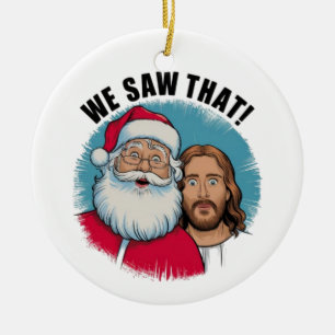 Adorno De Cerámica ¡LO VIMOS! Santa y Jesús Siempre Están Vigilando