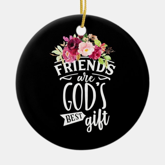 Adorno De Cerámica Los amigos son el mejor regalo de Dios (Frente)