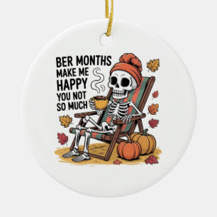 Adorno De Cerámica Los meses de Ber me hacen feliz, tú no tanto la Na