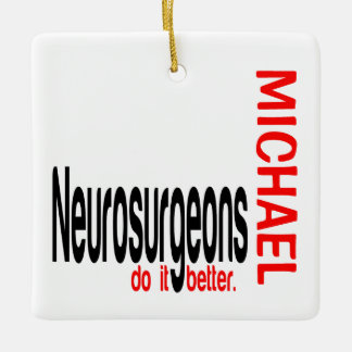 Adorno De Cerámica Los neurocirujanos lo hacen mejor PERSONALIZADO