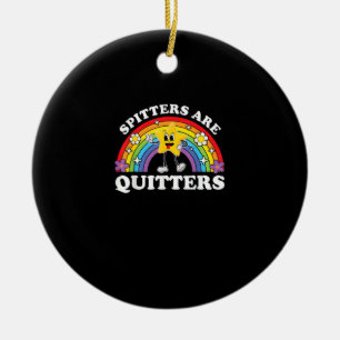 Adorno De Cerámica Los Spitters Son Quitters De Edgia Inapropiada Hum