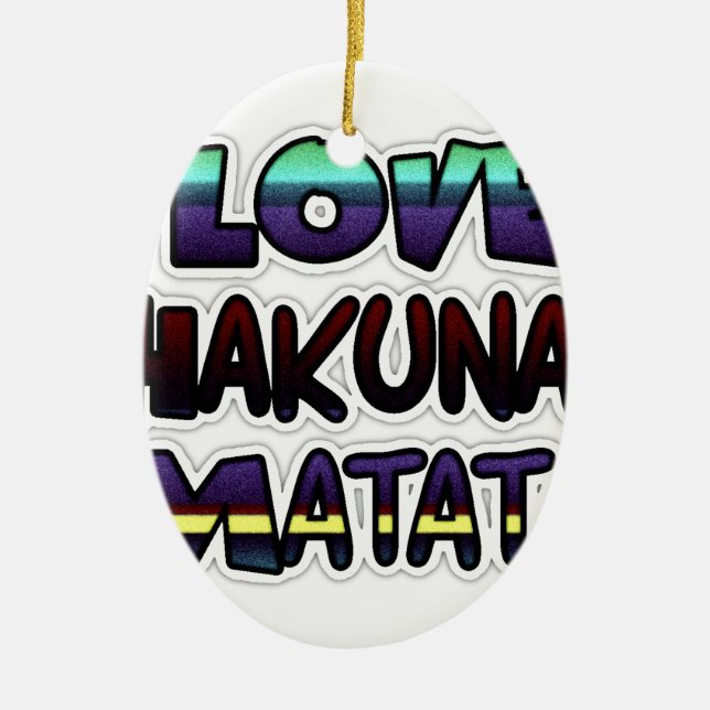 Adorno De Cerámica Love Hakuna Matata Gifts (Frente)