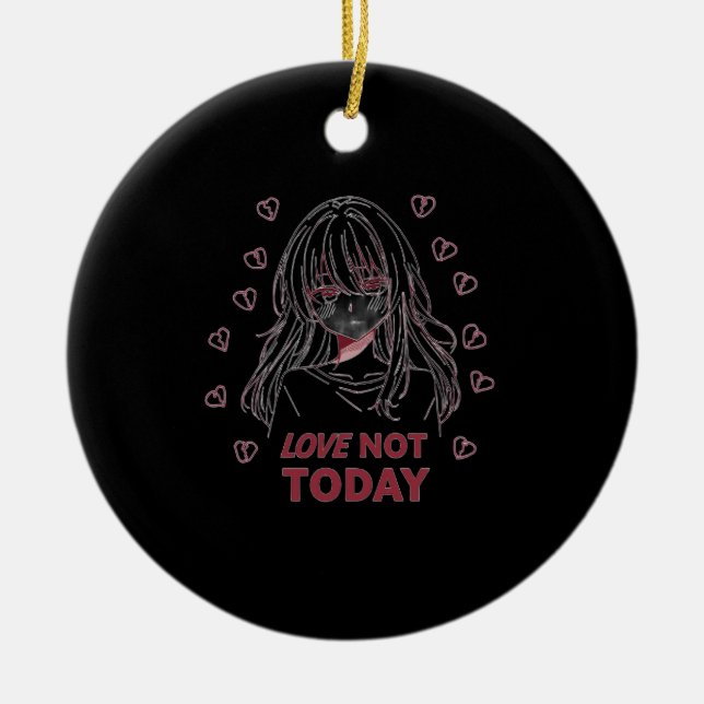 ADORNO DE CERÁMICA LOVE NOT TODAY (Frente)