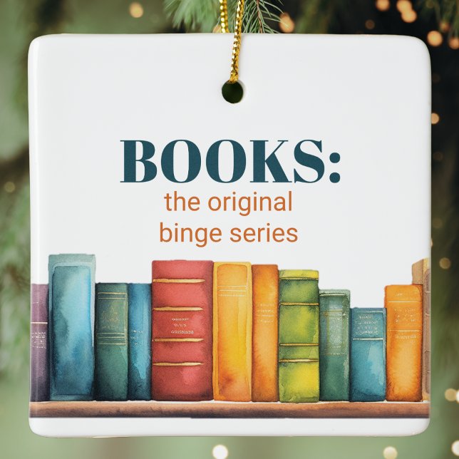 Adorno De Cerámica Lover del libro de lectura divertida (Funny book lover ornament with witty quote: Books, the original binge series. Perfect reader gift.)