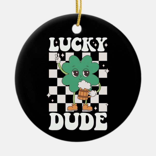 Adorno De Cerámica Lucky Dude St Patricks Day Irish Groovy (Frente)