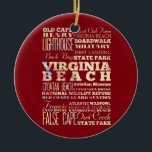 Adorno De Cerámica Lugares famosos de Virginia Beach, Virginia<br><div class="desc">Atracciones hermosas del anuncio del diseño de la tipografía y lugares famosos de Virginia Beach,  Virginia. ¡Gran memoria y recuerdo!</div>