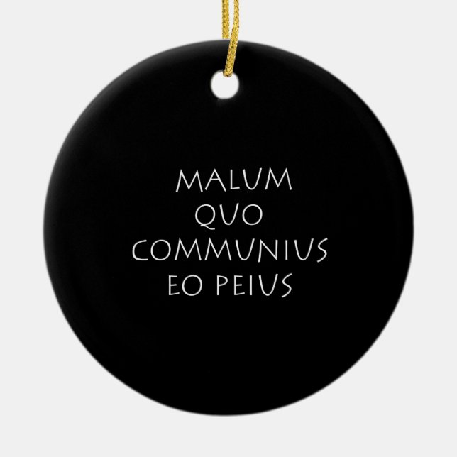 Adorno De Cerámica Malum quo communius eo peius (Frente)