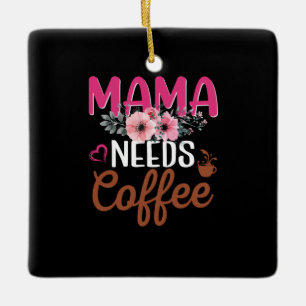 Adorno De Cerámica Mamá arte mamá necesita café