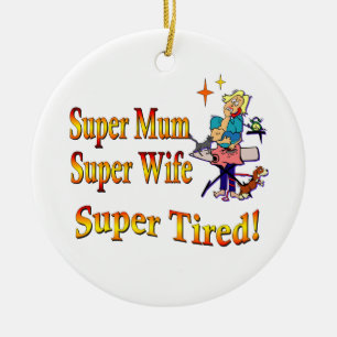Adorno De Cerámica Mamá estupenda, esposa, cansada. Diseño para las