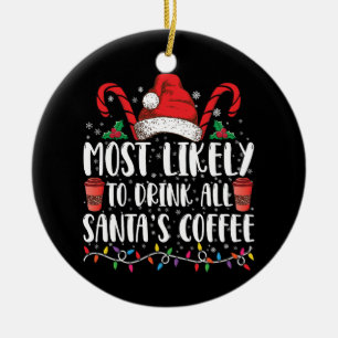 Adorno De Cerámica Más Probable De Beber Todo El Café De Santa Navida