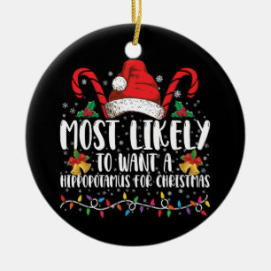 Adorno De Cerámica Más Probable Que Quiera Un Hipopótamo Para Navidad