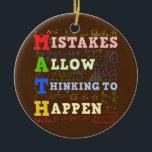 Adorno De Cerámica Matemáticas de Maestros Math Student Mathematics<br><div class="desc">Math Teacher Math Student Mathematics Gift. Regalo perfecto para tu padre, mamá, papá, hombres, mujeres, amigos y familiares en el Día de Acción de Gracias, Día del Navidad, Día de la Madre, Día del Padre, 4 de julio de 1776 Día independiente, Día de los Veteranos, Día de Halloween, Día de...</div>