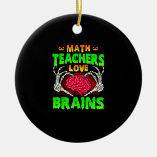 Adorno De Cerámica Math Teachers Brains Skeleton Halloween