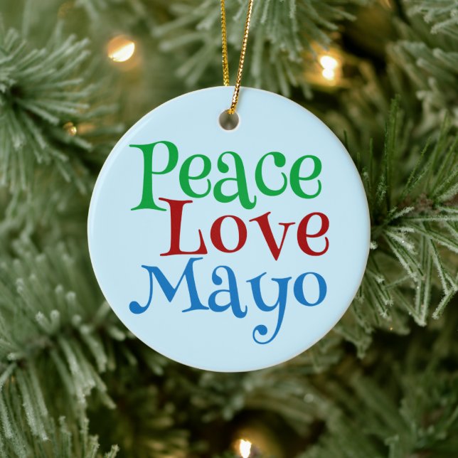 Adorno De Cerámica Mayonnaise Peace Love Mayo Funny Blue (Árbol)