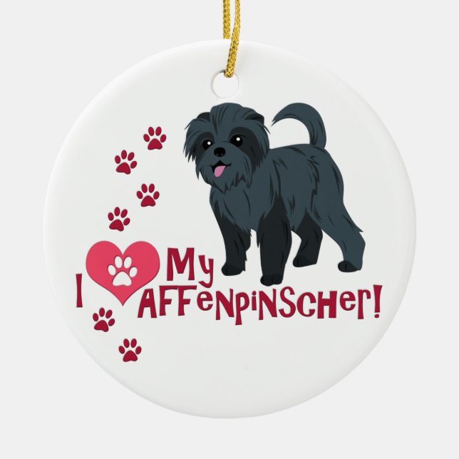 Adorno De Cerámica ¡Me Encanta Mi Affenpinscher! (Frente)