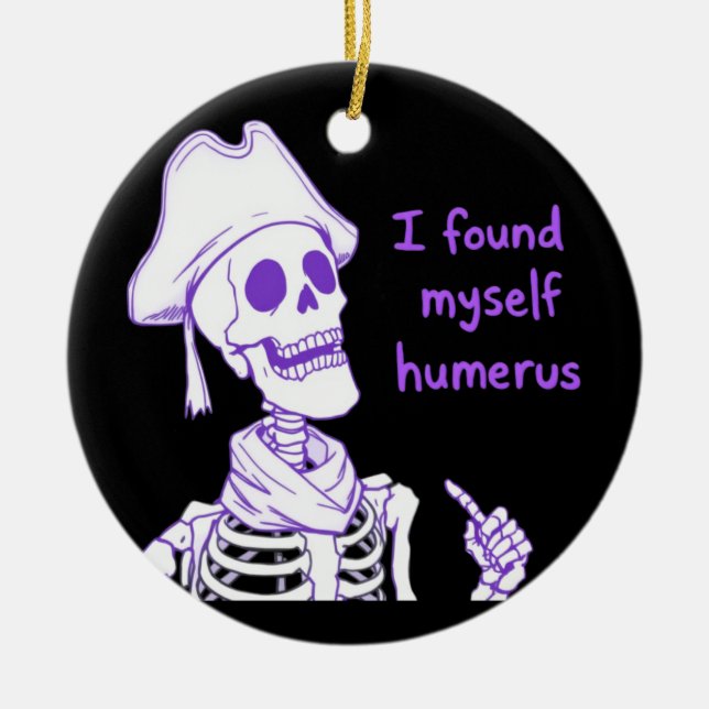 Adorno De Cerámica Me Encontré Humerus - Funny Skeleton Pun (Frente)