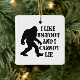 Adorno De Cerámica Me gusta Bigfoot y no puedo mentir