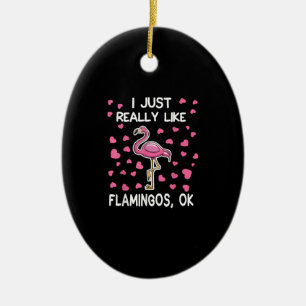 Adorno De Cerámica Me Gusta Realmente Flamingos, Ok Flamingo Lover