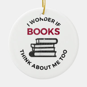 Adorno De Cerámica Me pregunto si los libros piensan en mí también -