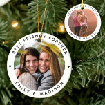 Adorno De Cerámica Mejor Amigos para el Mínimo Moderno Bestial BFF<br><div class="desc">Moderno ornamento de fotos con su foto favorita de usted y su bestie rodeado de sus nombres personalizados y mensaje (aquí leyendo BEST FRIENDS FOREVER). En la parte trasera hay espacio para una foto adicional. Excelentes vacaciones o Navidades regalo para un BFF que has estado faltando!</div>