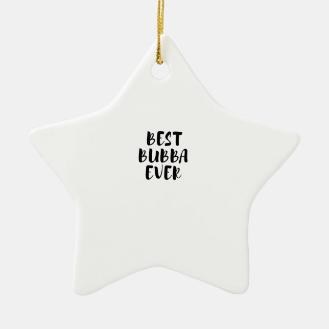 Adorno De Cerámica Mejor bubba de todos los tiempos (Frente)