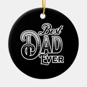 Adorno De Cerámica Mejor Papá Nunca   Día del Padre Blanco y Negro
