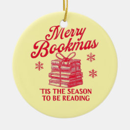 Adorno De Cerámica Merry Bookmas 'tis the season to be reading