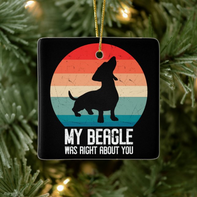 Adorno De Cerámica Mi Beagle Tenía Razón Sobre Usted Beagle Mascota D (Árbol)