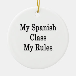 Adorno De Cerámica Mi clase española mis reglas