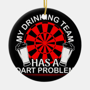 Adorno De Cerámica Mi Equipo De Bebidas Tiene Un Dart Problema Dardos