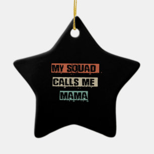 Adorno De Cerámica Mi escuadrón me llama regalo de mamá, amante de ha