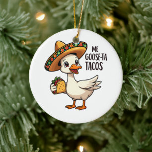 Adorno De Cerámica Mi Goose ta tacos Funny Mexican Taco Lovers