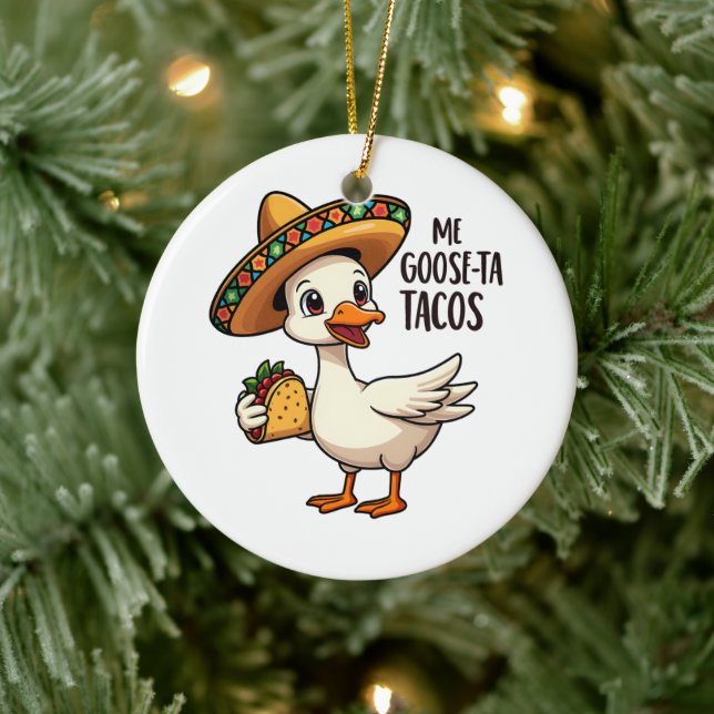 Adorno De Cerámica Mi Goose ta tacos Funny Mexican Taco Lovers (Árbol)