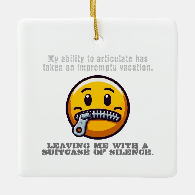 Adorno De Cerámica Mi habilidad para articular ha tomado un improvisa (Anverso)