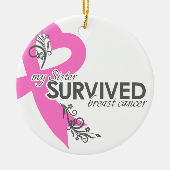 Adorno De Cerámica Mi hermana sobrevivió al cáncer de pecho (Frente)