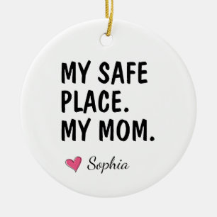 Adorno De Cerámica Mi Lugar Seguro Mi Mamá Regalo Personalizado