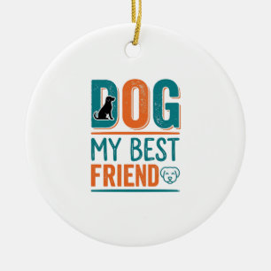 Adorno De Cerámica Mi perro mi mejor amigo Camiseta diseño vintage am