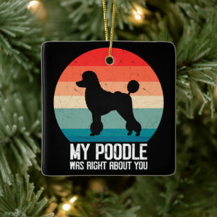 Adorno De Cerámica Mi Poodle Tenía Razón Sobre Usted Poodle Dod Retro