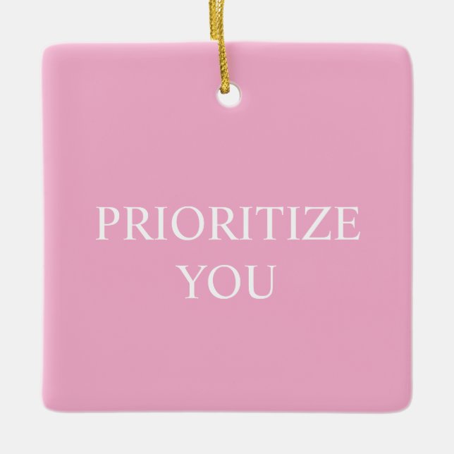 Adorno De Cerámica Minimal Prioritize You Quote Dusty Rose Pink (Anverso)