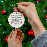 Adorno De Cerámica Mis estudiantes son Navidades de Boho de Cookies I<br><div class="desc">Añade tu nombre escolar a este lindo diseño de Navidades "Mis estudiantes son cookies inteligentes" para profesores</div>