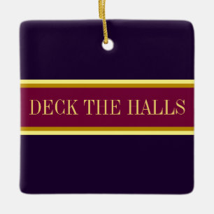 Adorno De Cerámica Modesto y moderno morado oscuro "DECK THE HALLS" S