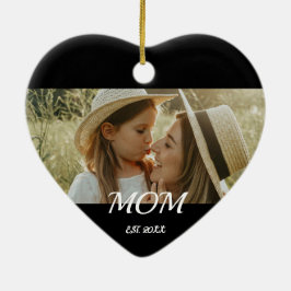 Adorno De Cerámica Mom Est. Black White Script Mothers Day Photo  Cer