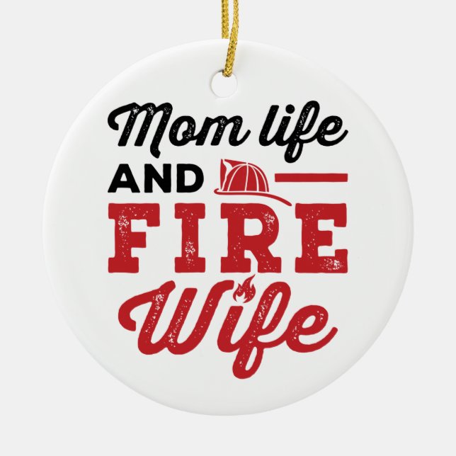 Adorno De Cerámica Mom Life and Fire Wife (Frente)