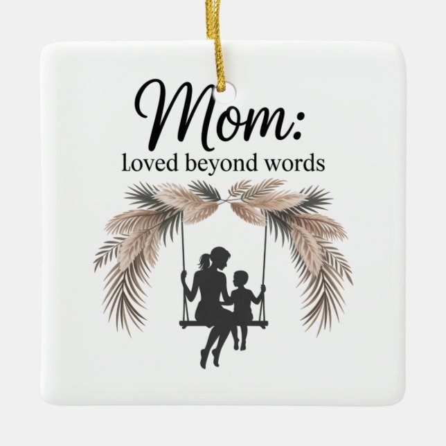 Adorno De Cerámica Mom Loved Beyond Words (Anverso)