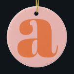 Adorno De Cerámica Monograma moderno Letra inicial Naranja rosa paste<br><div class="desc">Monograma moderno con la primera letra de su elección,  en rosa pastel y naranja.</div>